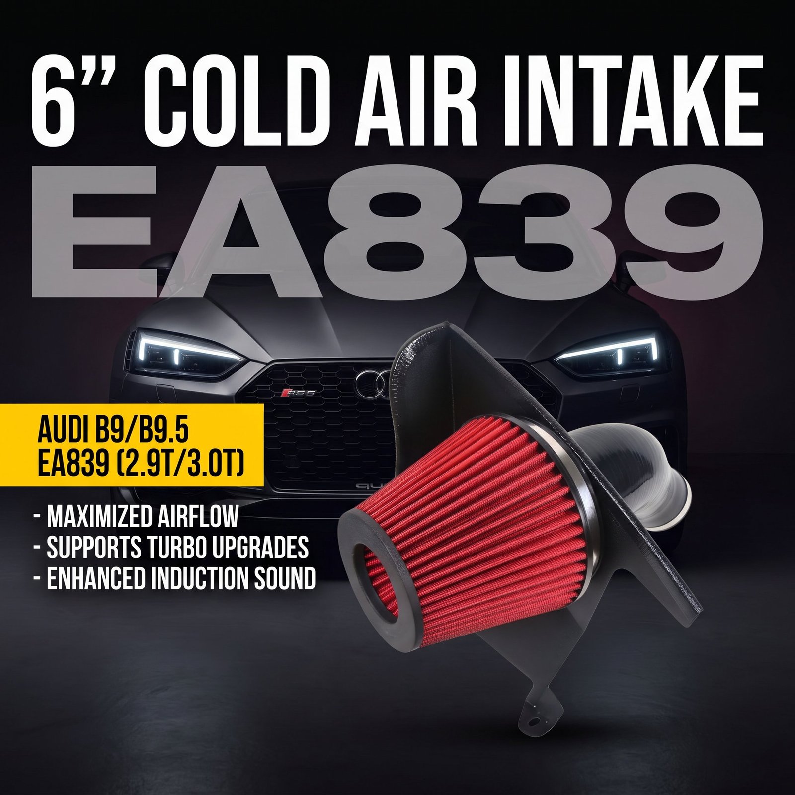 Untd. Performance 6" Cold Air Intake - Audi S4/S5 3.0T - RS4/RS5 B9 2.9T EA839
